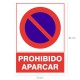 Cartel Prohibido Aparcar  21x 30 (Alt.) cm.